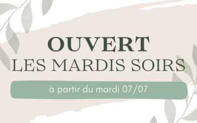 Ouvert les mardis soirs